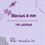 دانلود آهنگ The Weekend 88rising & BIBI